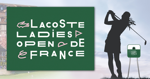 Lacoste Ladies French Open of Golf 2022